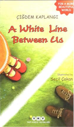 A White Line Between Us
